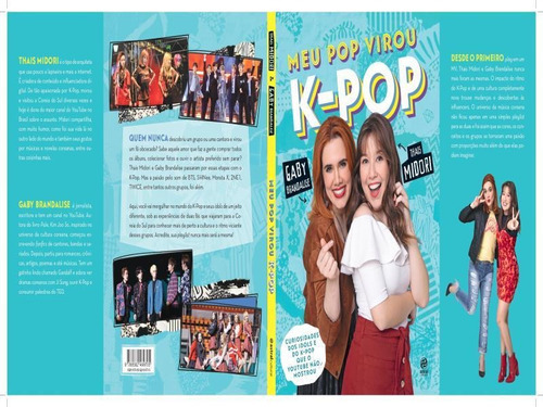 Meu Pop Virou K-pop, De Midori, Thais. Editora Astral Cultural, Capa Mole, Edição 1ª Edição - 2019 Em Português