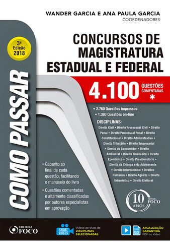 Como passar em concursos de Magistratura Estadual e Federal - 4.100 questões - 3ª edição, de Garcia, Wander. Como passar Editorial Editora Foco Jurídico Ltda, capa mole em português, 2017