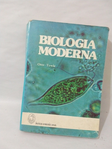 Biología Moderna Otto Towle