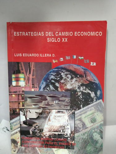 Estrategias Del Cambio Económico Sigloxx