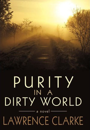 Libro Purity In A Dirty World - Lawrence Clarke