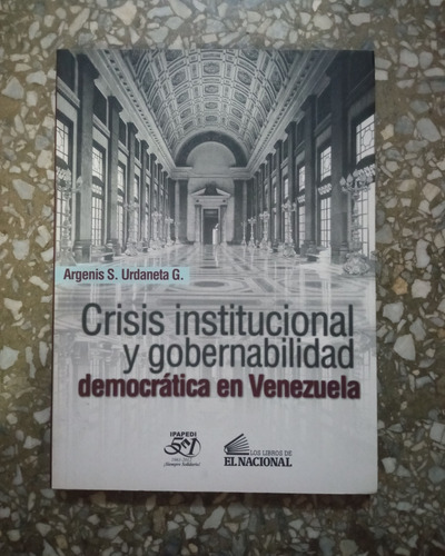 Crisis Institucional Y Gobernabilidad Democrática En Venezue