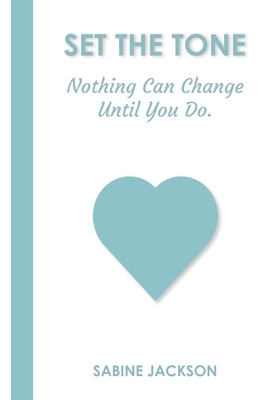 Libro Set The Tone: Nothing Can Change Until You Do - Jac...