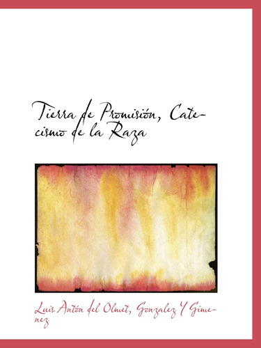 Libro: Tierra Promisión, Catecismo Raza (spanish Edi
