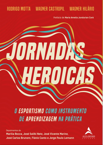 Jornadas Heroicas, de Motta, Rodrigo. Starling Alta Editora E Consultoria  Eireli, capa mole em português, 2021