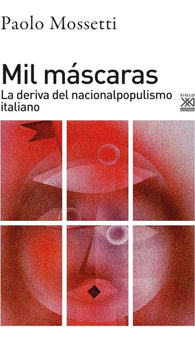 Mil Mascaras - Mossetti Paolo (libro)