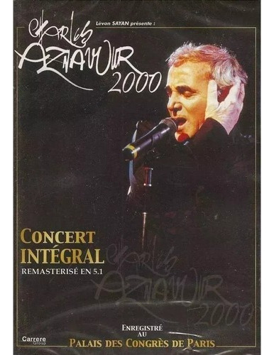 Dvd Charles Aznavour 2000 - Concert Integral
