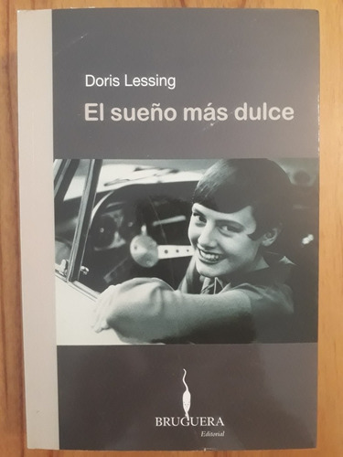 El Sueño Más Dulce - Doris Lessing
