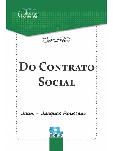 Do Contrato Social - Jean Jacques Rousseau