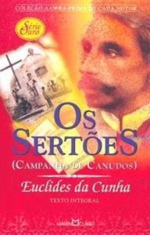 Livro 5 - Os Sertões -  Campanha De Canudos - Coleção A Obra-prima De Cada Autor Série Ouro - Cunha, Euclides Da [2009]