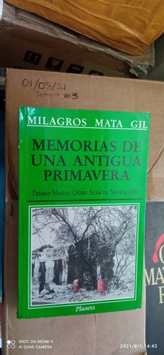 Libro Memorias De Una Antigua Primavera. Milagros Mata Gil