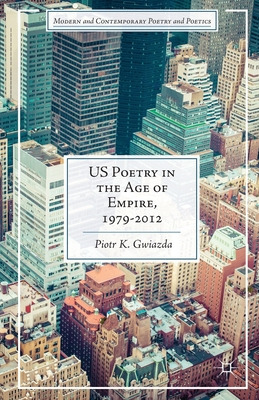 Libro Us Poetry In The Age Of Empire, 1979-2012 - Gwiazda...