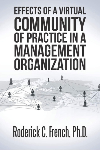 Libro: Effects Of A Virtual Community Of Practice In A Manag