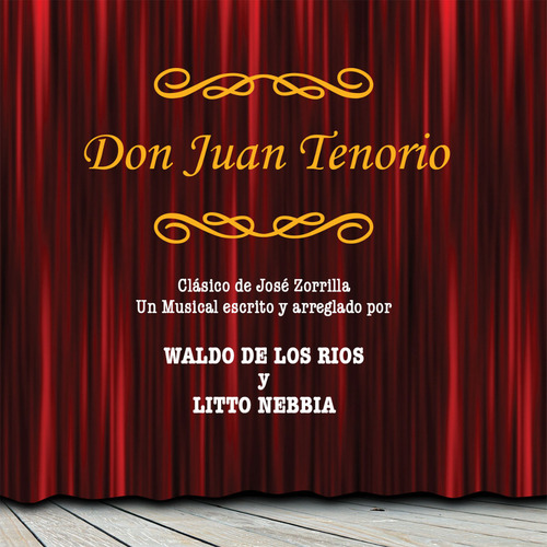 Waldo De Los Ríos Y Litto Nebbia - Don Juan Tenorio