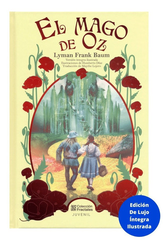 El Mago De Oz - Lyman Frank Baum Edición De Lujo Ilustrada