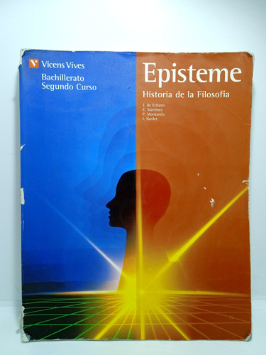 Episteme - Historia De La Filosofía - Segundo Bachillerato 