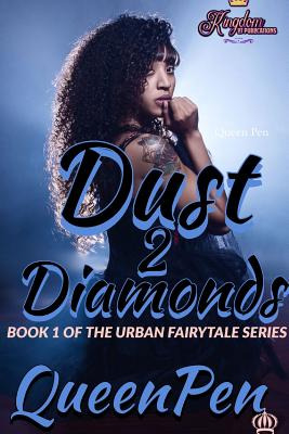 Libro Dust 2 Diamonds: An Urban Fairytale - Pen, Queen