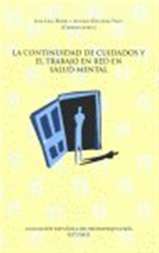 Continuidad Cuidados Y Trabajo En Red En Salud Mental - Leal