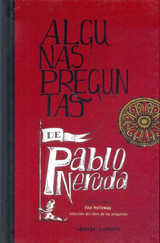Algunas Preguntas - Pablo Neruda