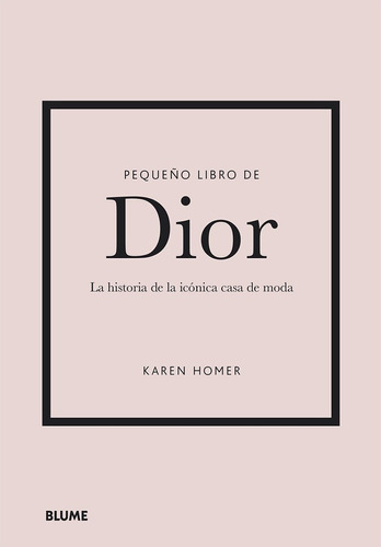 Libro Pequeño Libro De Dior - Karen Homer - Blume