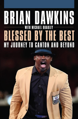Libro: Blessed By The Best: My Journey To Canton And Beyond