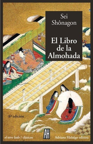 Libro De La Almohada, El - Sei Shônagon