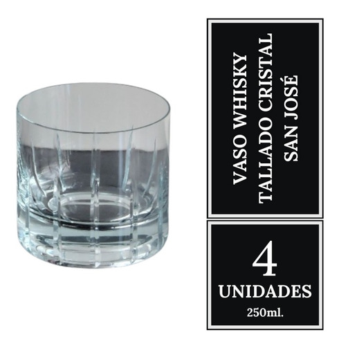 Imagen 1 de 10 de Vaso De Whisky Cristal Tallado San Jose 250ml. Pack X 4