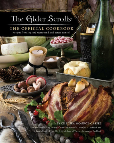 The Elder Scrolls: The Official Cookbook, De Chelsea Monroe-cassel. Editorial Titan Books Ltd, Tapa Dura En Inglés