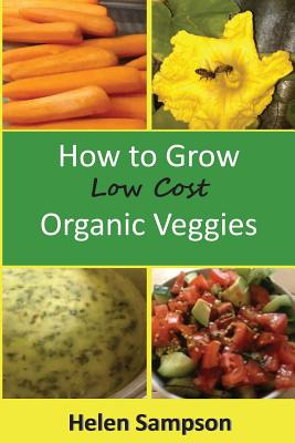 Libro How To Grow Low Cost Organic Veggies - Sampson, Helen