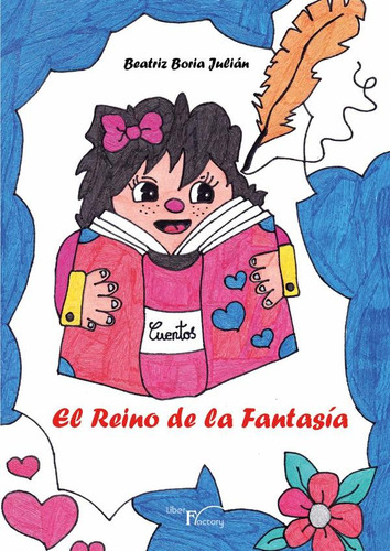 El Reino De La Fantasía, De Beatriz Boria Julián