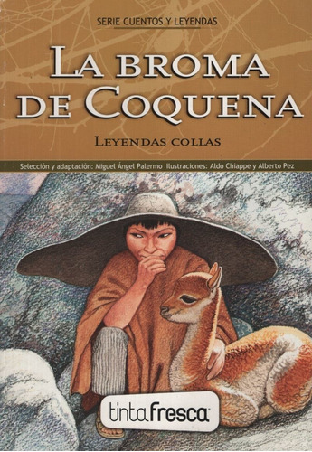 La Broma De Coquena / La Hija De La Pachamama - Leyendas Col
