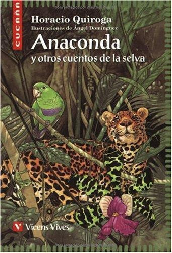 Anaconda Y Otros Cuentos De La Selva-quiroga, Horacio-vice 