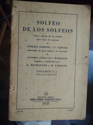 Solfeo De Los Solfeos Vol 1 A Con Suplemento - Lemoine 1941