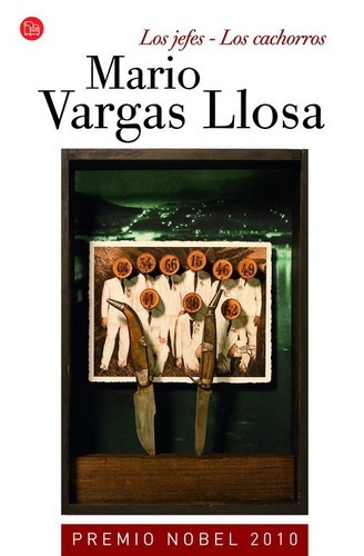 Los Jefes - Los Cachorros. Mario Vargas Llosa (ltc)