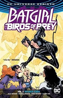 Batgirl Y Las Aves De Presa Vol 2 Codigo Fuente Renacimiento