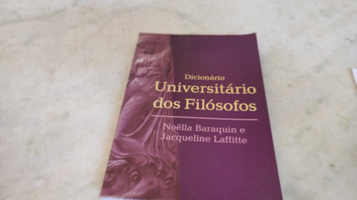 Dicionário Universitário Dos Filósofos 