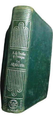 Aguilar, La Araucana / Alonso De Ercilla Y Zuñiga (Usado)