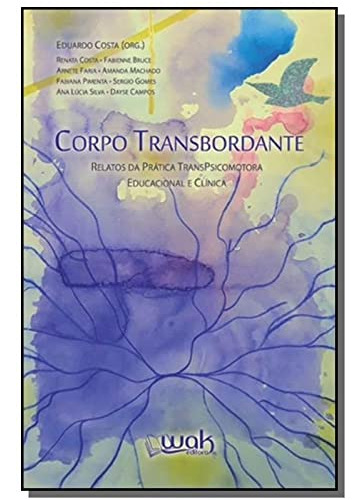 Libro Corpo Transbordante 1 Ed 2017 De  X Wak