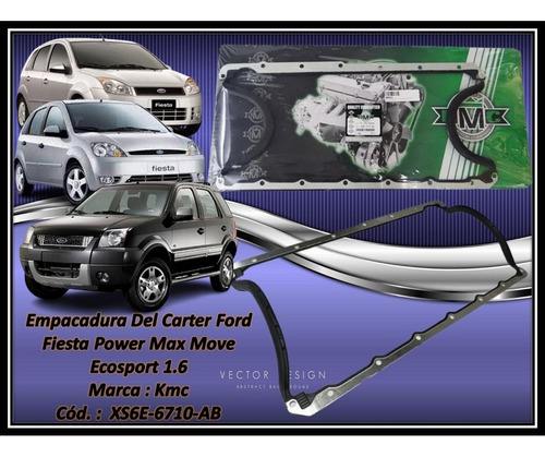 Empacadura Del Carter Ford Fiesta Power Move Ecosport 1.6