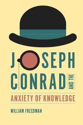 Libro Joseph Conrad And The Anxiety Of Knowledge - Willia...