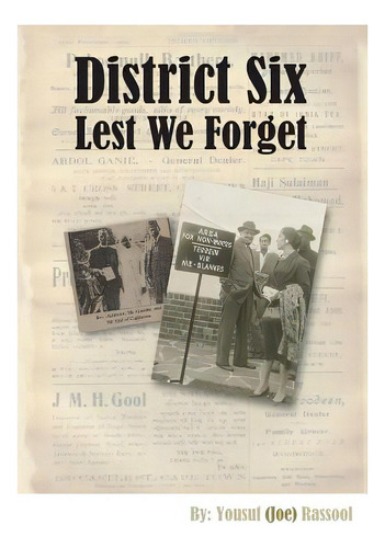 District Six: Lest We Forget, De Rassool, Reza. Editorial Createspace, Tapa Blanda En Inglés