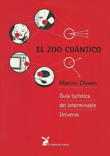 El Zoo Cuántico - Marcus Chown - Nuevo - Original - Sellado