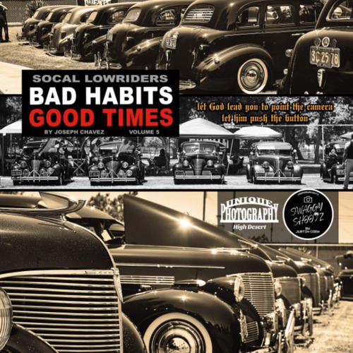 Libro: Socal Lowrider Bad Habits Good Times Vol 5: By Joseph