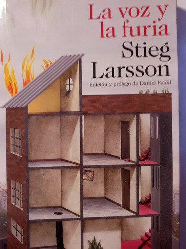 La Voz Y La Furia: Investigacion Periodística Stieg Larsson