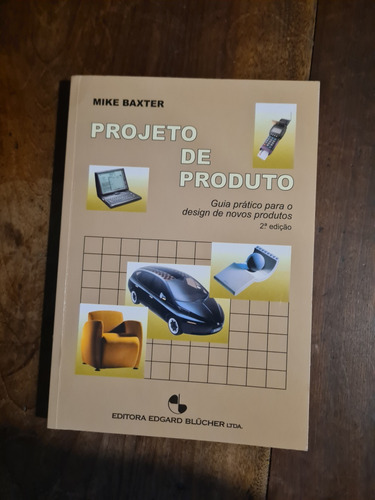 O313 - Projeto De Produto - Mike Baxter Edgard Blüncher 