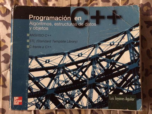 Libro Progamacion En C++ Luis Joyanes Aguilar Mc Graw Hill