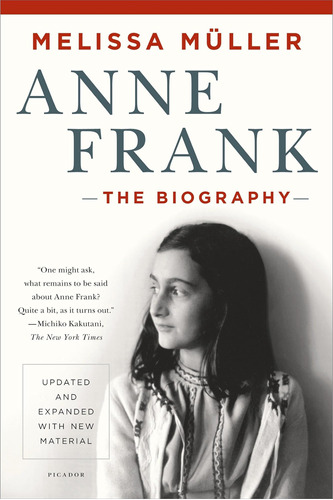 Libro: Anne Frank: The Biography: Updated And Expanded With