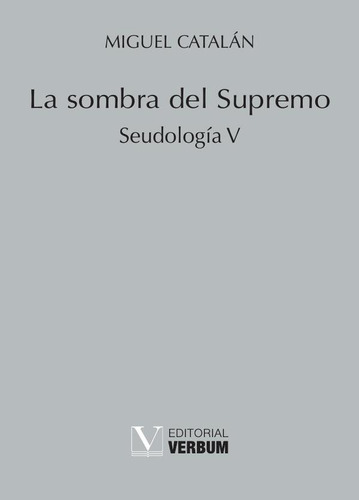 La Sombra Del Supremo, De Miguel Catalán. Editorial Editorial Verbum, Tapa Blanda En Español