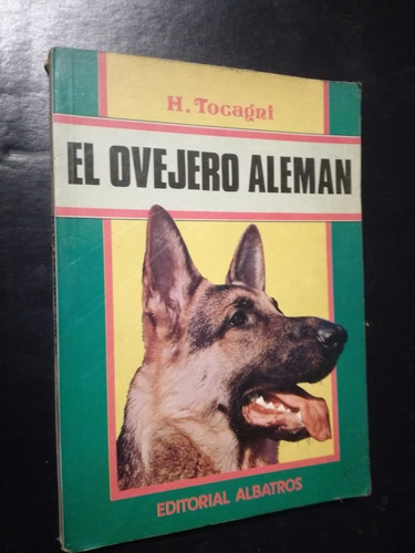 El Ovejero Alemán - H. Tocagni