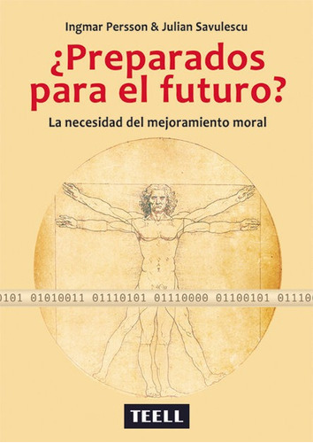 Ãâ¿preparados Para El Futuro?, De Persson, Ingmar. Editorial Teell Editorial, S.l., Tapa Blanda En Español